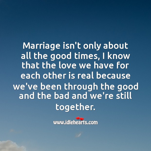 Marriage isn’t only about all the good times. Wedding Anniversary Messages for Wife Image