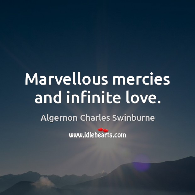Marvellous mercies and infinite love. Image