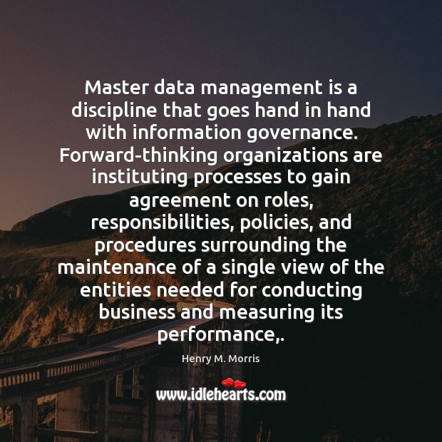 Master data management is a discipline that goes hand in hand with Management Quotes Image