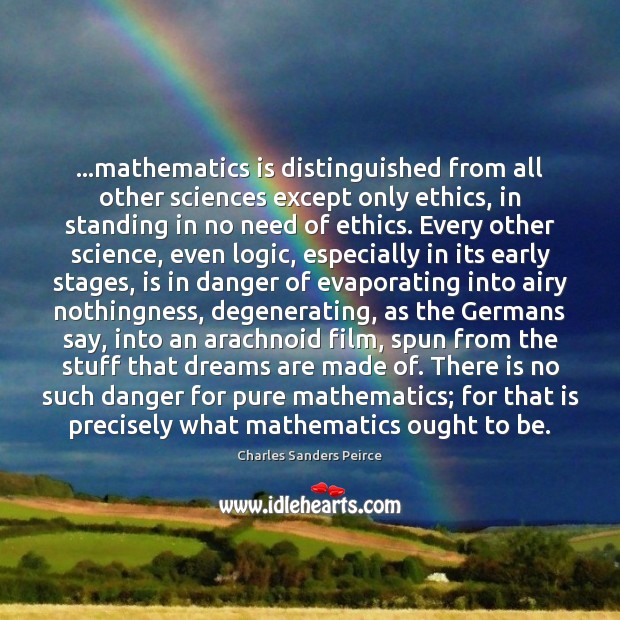 …mathematics is distinguished from all other sciences except only ethics, in standing Image