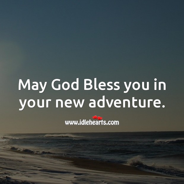 May God Bless you in your new adventure. Religious Wedding Messages Image