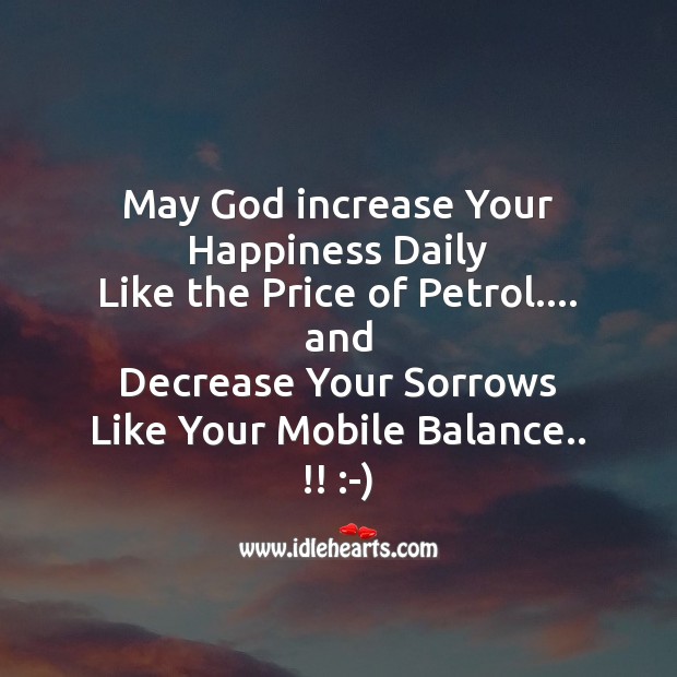 May God increase your happiness daily Image