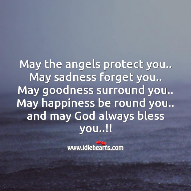 May the angels protect you.. SMS Wishes Image