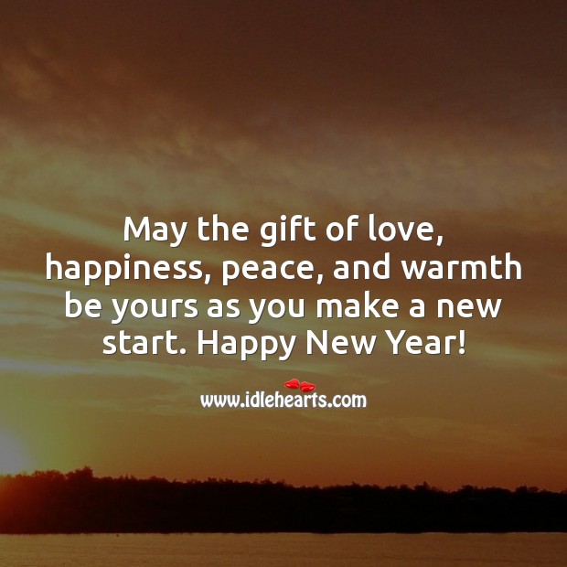 May the gift of love, happiness, peace, and warmth be yours as you make a new start. Gift Quotes Image