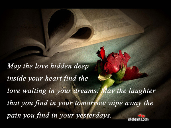 May your heart find the love waiting in your dreams Hidden Quotes Image