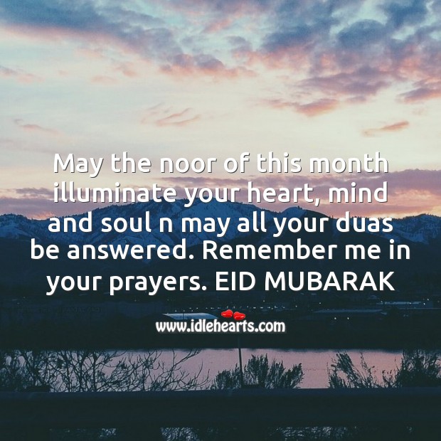 May the noor of this month illuminate your heart Eid Messages Image