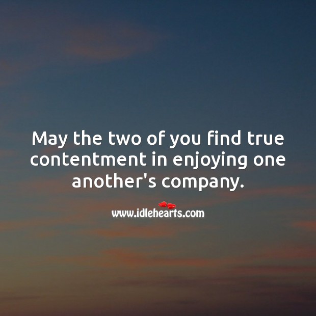May the two of you find true contentment in enjoying one another’s company. Wedding Anniversary Messages Image