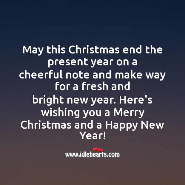 May this christmas end the present year Christmas Quotes Image