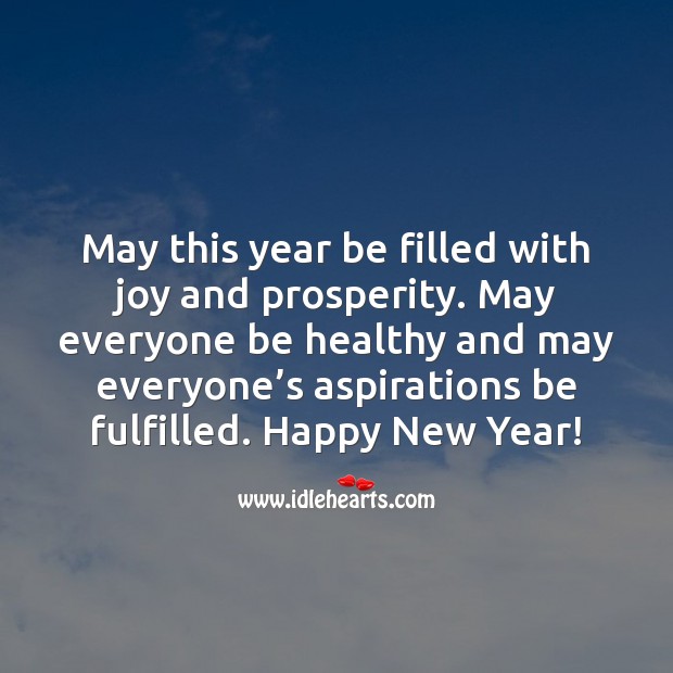 May this year be filled with joy and prosperity. New Year Quotes Image