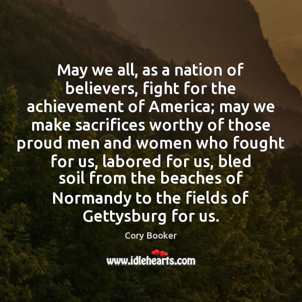 May we all, as a nation of believers, fight for the achievement Cory Booker Picture Quote