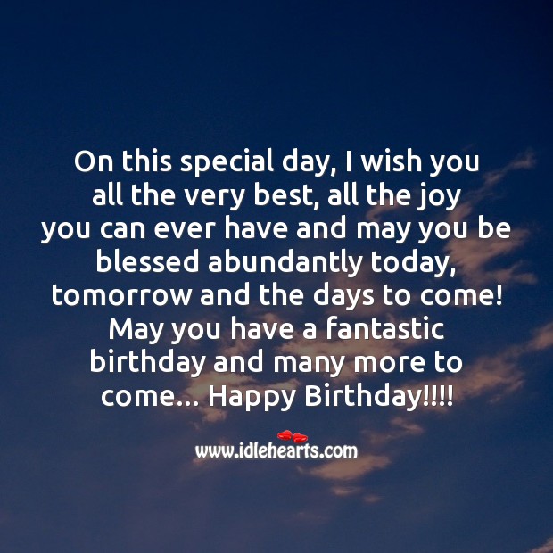 May you have a fantastic birthday and many more to come Happy Birthday Messages Image