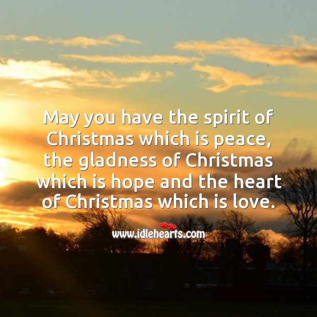 May you have the spirit of Christmas Christmas Quotes Image