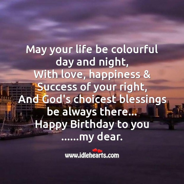 May your life be colourful day and night Image