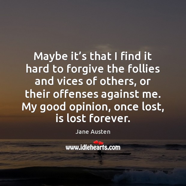 Maybe it’s that I find it hard to forgive the follies Image