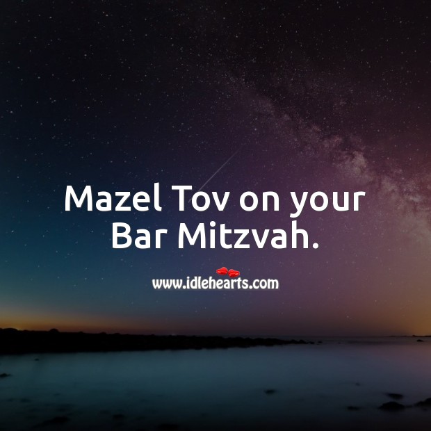 Mazel Tov on your Bar Mitzvah. Bar Mitzvah Messages Image