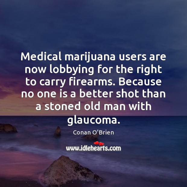 Medical marijuana users are now lobbying for the right to carry firearms. Image
