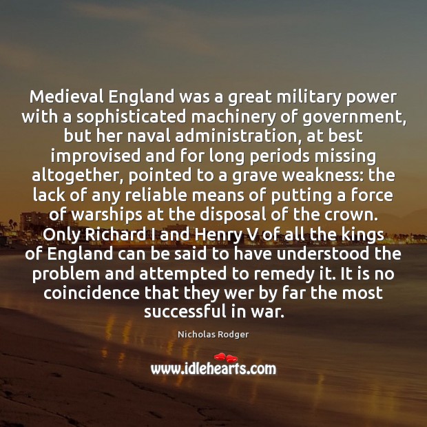 Medieval England was a great military power with a sophisticated machinery of Image