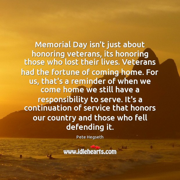 Memorial Day isn’t just about honoring veterans, its honoring those who lost Memorial Day Quotes Image