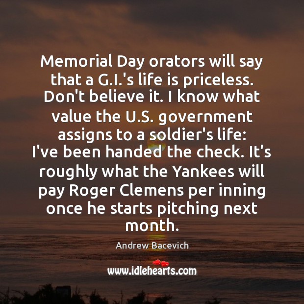 Memorial Day orators will say that a G.I.’s life is Memorial Day Quotes Image