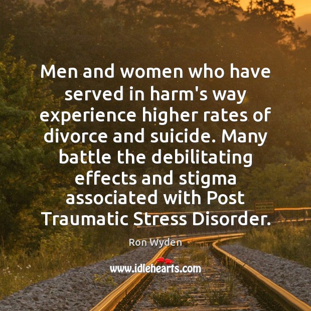 Men and women who have served in harm’s way experience higher rates Image