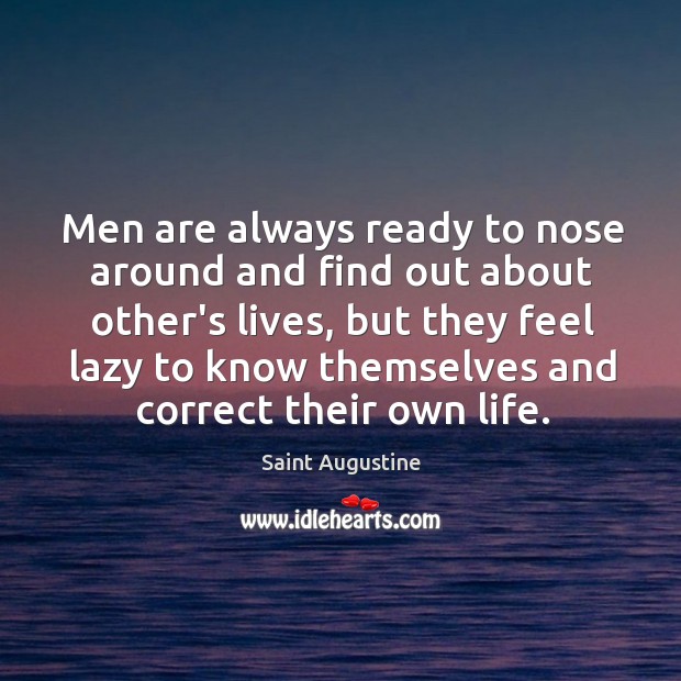 Men are always ready to nose around and find out about other’s Image