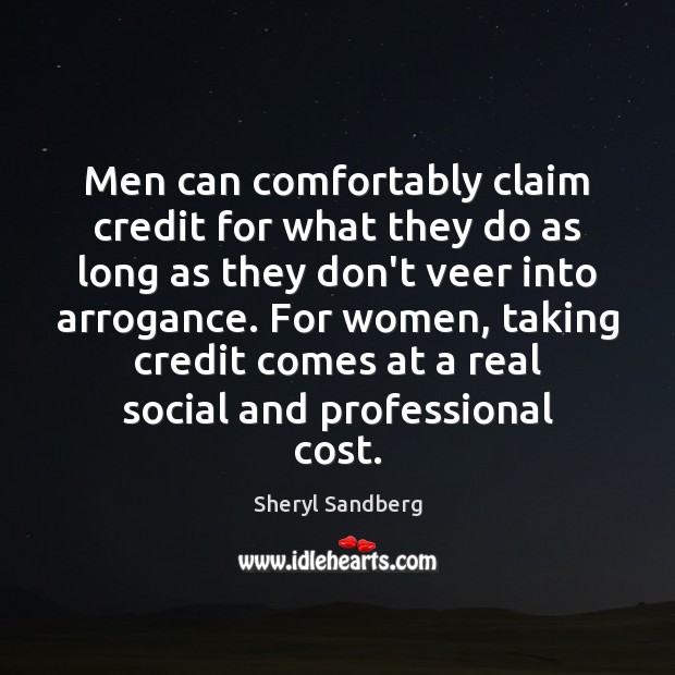 Men can comfortably claim credit for what they do as long as Image
