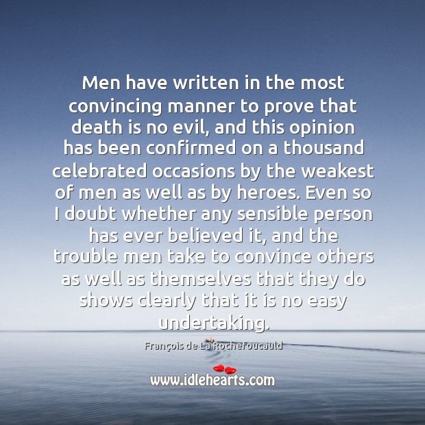 Men have written in the most convincing manner to prove that death Image