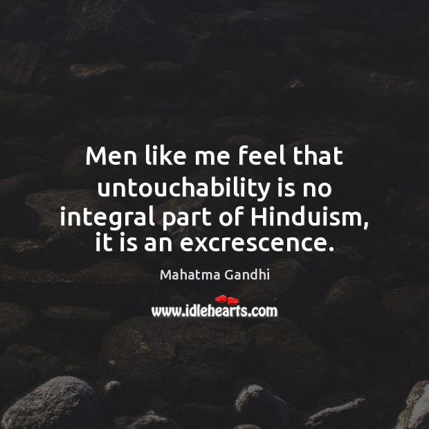 Men like me feel that untouchability is no integral part of Hinduism, Image