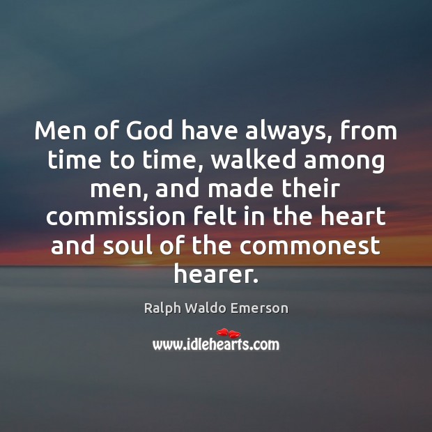 Men of God have always, from time to time, walked among men, Image
