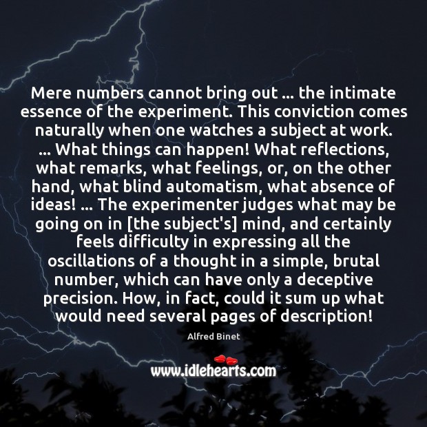Mere numbers cannot bring out … the intimate essence of the experiment. This Image