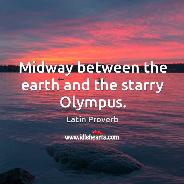 Midway between the earth and the starry olympus. Image