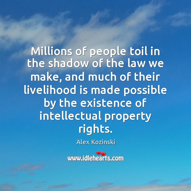 Millions of people toil in the shadow of the law we make, Image