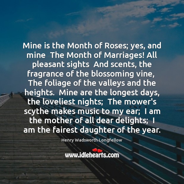 Mine is the Month of Roses; yes, and mine  The Month of Image