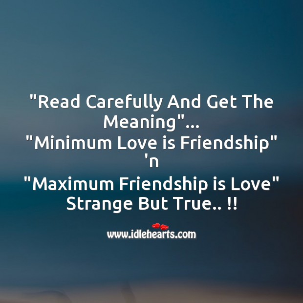 Minimum love is friendship Friendship Quotes Image