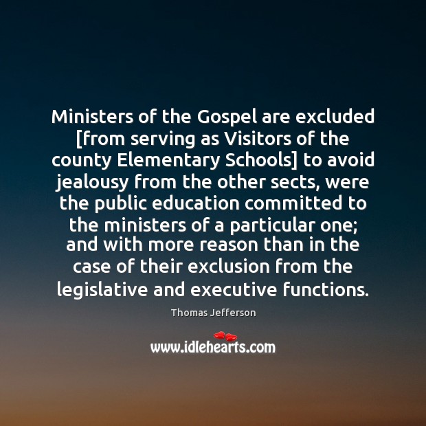 Ministers of the Gospel are excluded [from serving as Visitors of the Image