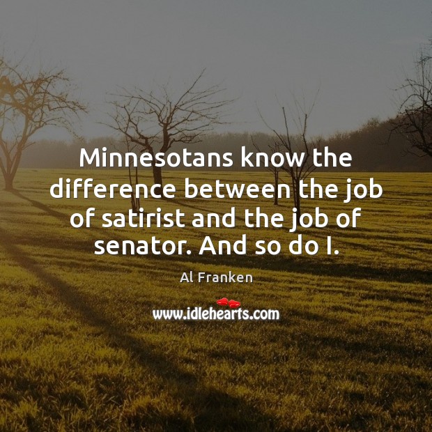 Minnesotans know the difference between the job of satirist and the job Image