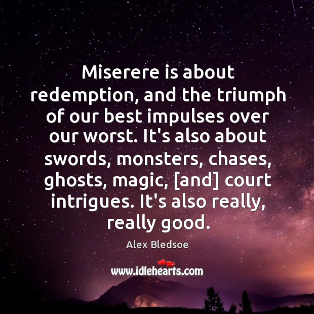 Miserere is about redemption, and the triumph of our best impulses over Image
