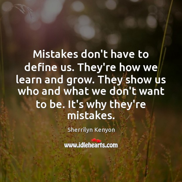 Mistakes don’t have to define us. They’re how we learn and grow. Image