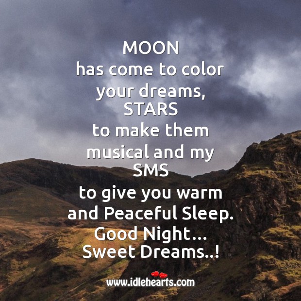 Moon has come to color your dreams Good Night Messages Image