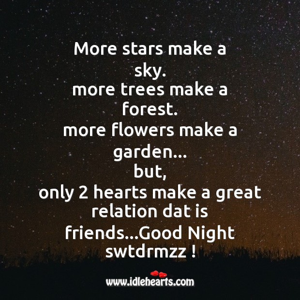 More stars make a sky. Good Night Quotes Image
