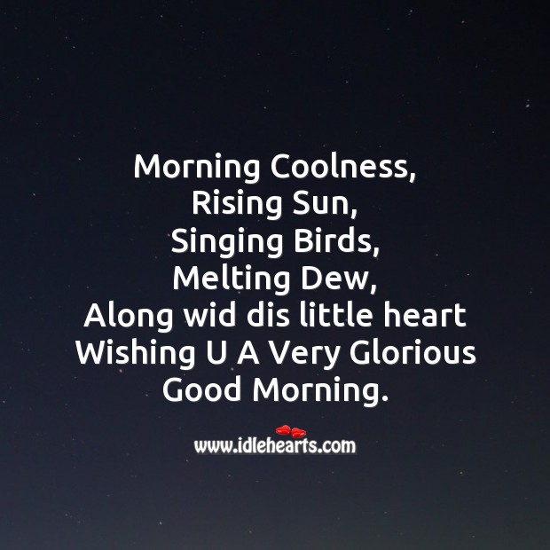 Morning coolness, rising sun Good Morning Quotes Image