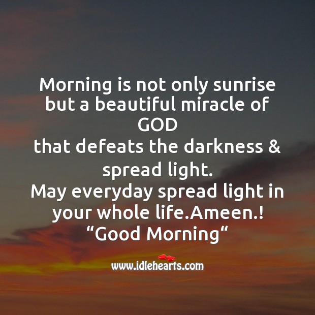 Morning is not only sunrise Good Morning Messages Image