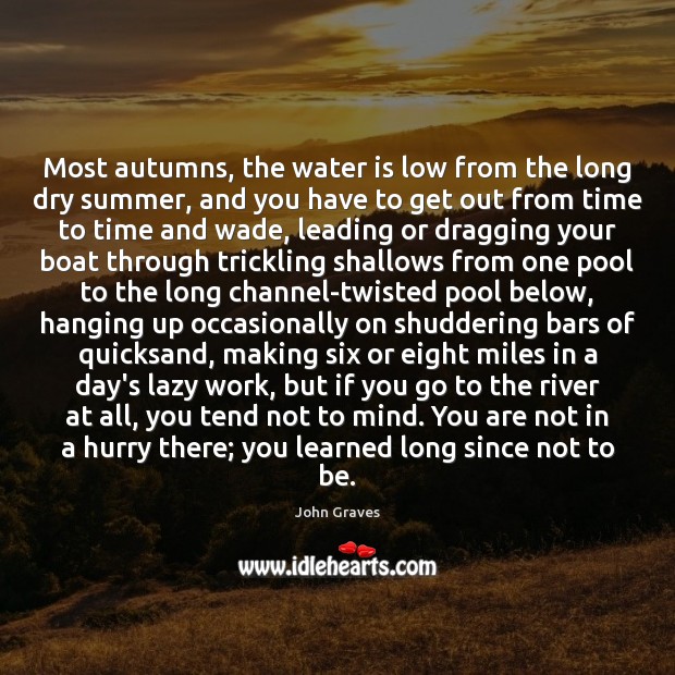 Most autumns, the water is low from the long dry summer, and Image