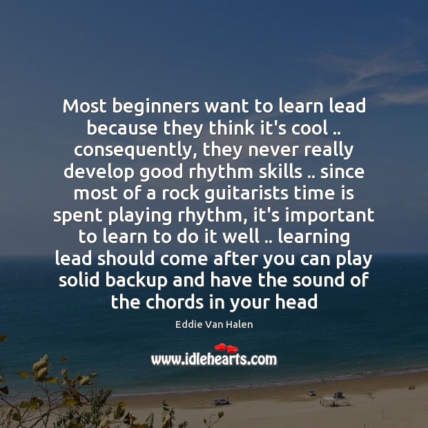 Most beginners want to learn lead because they think it’s cool .. consequently, Time Quotes Image