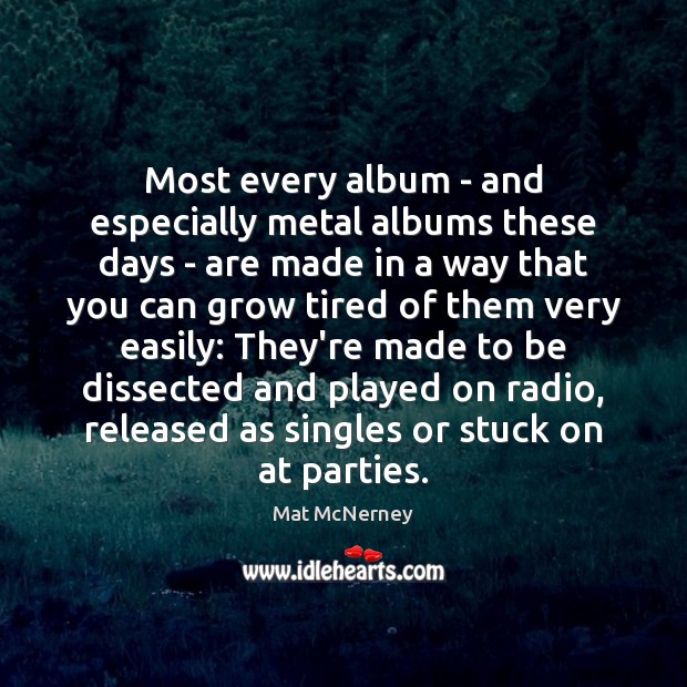 Most every album – and especially metal albums these days – are Image
