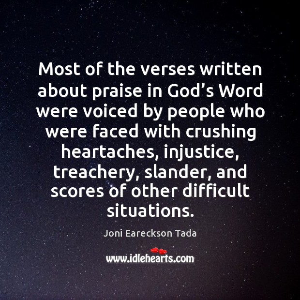 Most of the verses written about praise in God’s Word were Joni Eareckson Tada Picture Quote