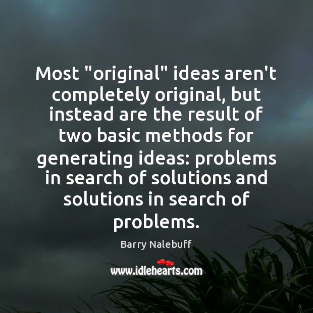 Most “original” ideas aren’t completely original, but instead are the result of Image