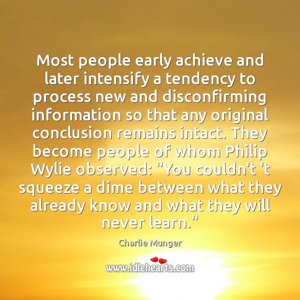 Most people early achieve and later intensify a tendency to process new Image