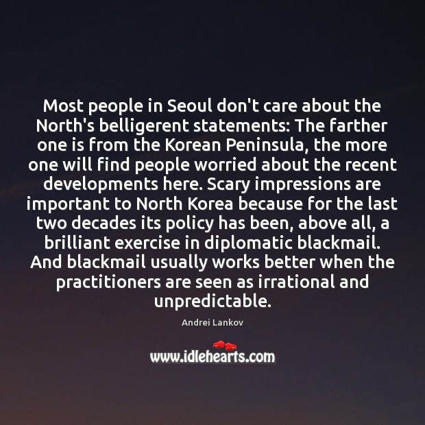 Most people in Seoul don’t care about the North’s belligerent statements: The Image