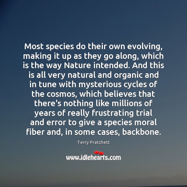 Most species do their own evolving, making it up as they go Image
